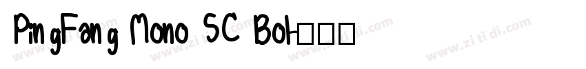 PingFang Mono SC Bol字体转换